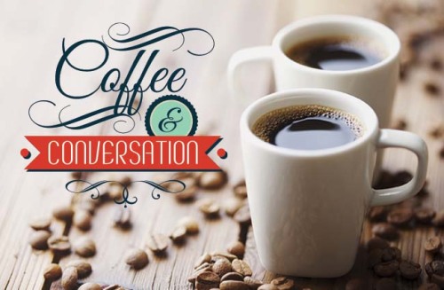 Coffee & Conversation on July 28, 2022